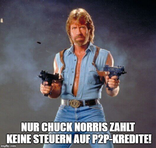 P2P-Kredite Steuer Chuck Norris Meme